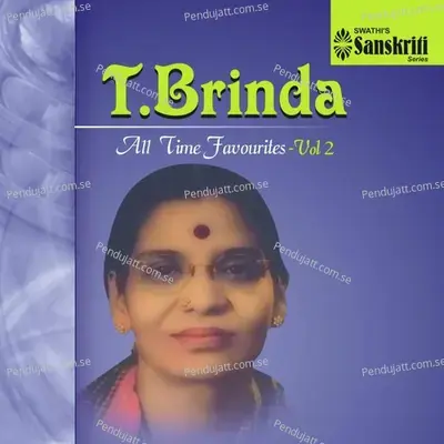 Valaputala - Atana - Triputa - T. Brinda album cover 