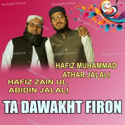 Ta Dawakht Firon - Hafiz Zain Ul Abidin Jalali cover album