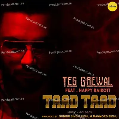 Taad Taad - Teg Grewal album cover 