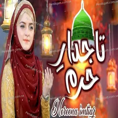 Taajdar-E-Haram - Noreena Imtiaz album cover 