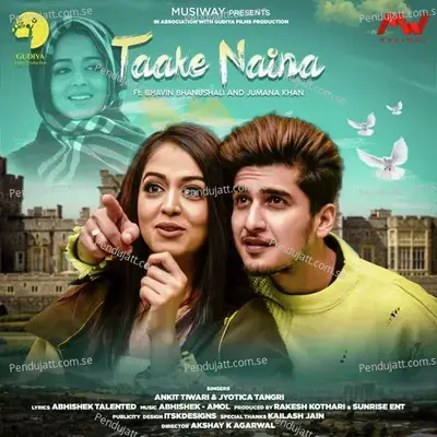 Taake Naina - Ankit Tiwari album cover 