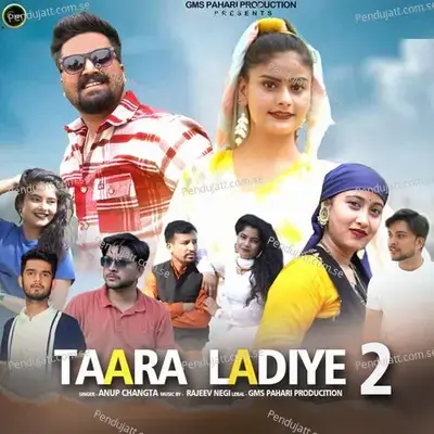 Taara Ladiye 2 - Anup Changta album cover 