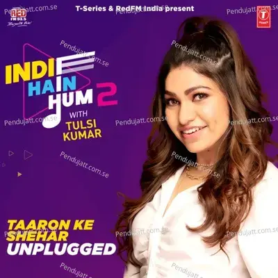 Taaron Ke Shehar Unplugged - Tulsi Kumar album cover 