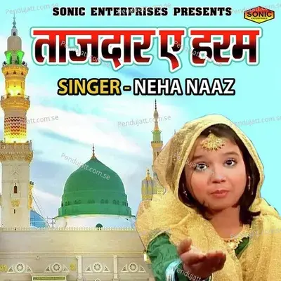 Taazdar -E- Haram - Neha Naaz album cover 