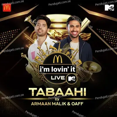 Tabaahi - Mcdonalds Im Lovin It Live With Mtv - Armaan Malik album cover 