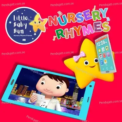 Tablets And Mobile Phones Song - Little Baby Bum Nursery Rhyme Friends