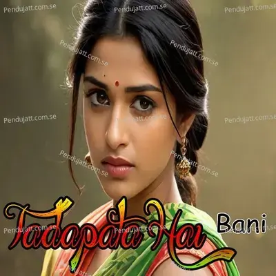 Tadapta Hai - Bani album cover 