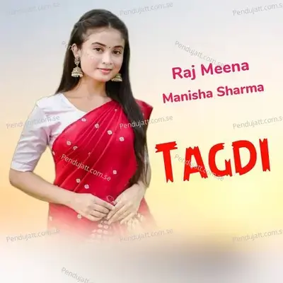 Tagdi - Raj Meena album cover 