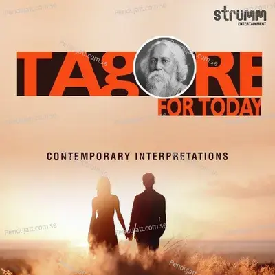 Tagore For Today - Contemporary Interpretations - Various Artists cover album