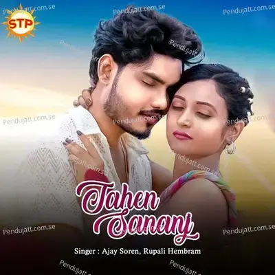 Tahen Sananj - Ajay Soren album cover 