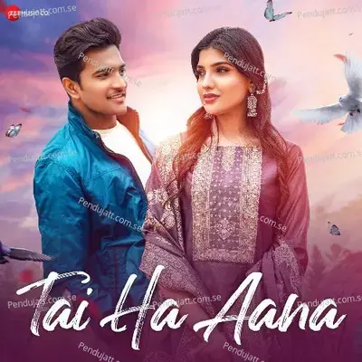 Tai Ha Aana - Rishiraj Pandey album cover 