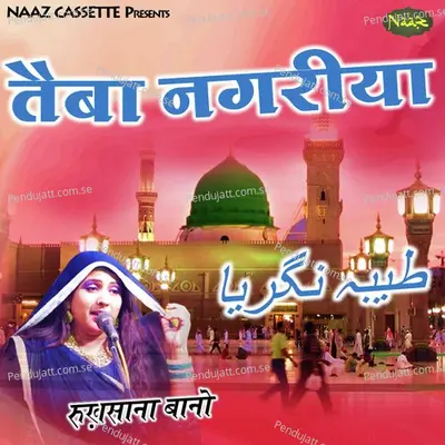 Taiba Nagariya - Rukhsana Bano album cover 