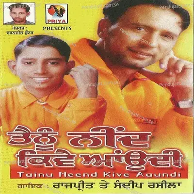 Tainu Neend Kiven Aaundi - Rajpreet cover album