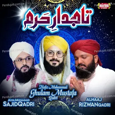 Tajdar E Haram - Hafiz Muhammad Ghulam Mustafa Qadri album cover 