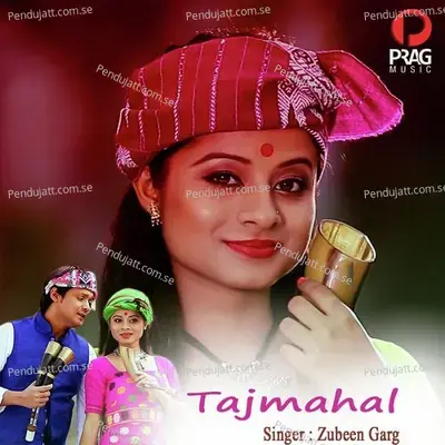 Tajmahal - Zubeen Garg album cover 