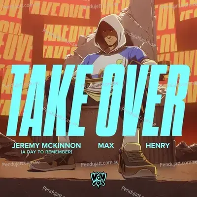 Take Over - League of Legends album cover 