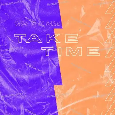 Take Time - Shine album cover 