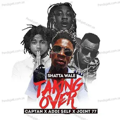 Taking Over - Shatta Wale album cover 