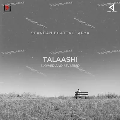 Talaashi Slowed And Reverbed - Spandan Bhattacharya album cover 