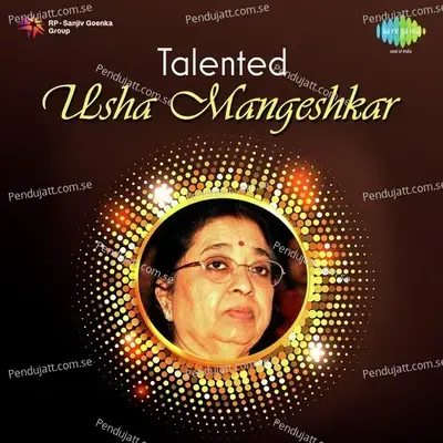 Mee Kashala Aarshat Pahu Ga - Usha Mangeshkar album cover 