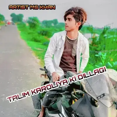 Talim Ki Dillagi - MS Khan album cover 