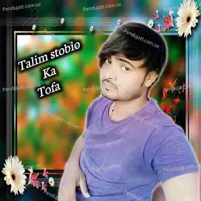 Talim Studio Ka Tofa - Talim Singer Mewati album cover 