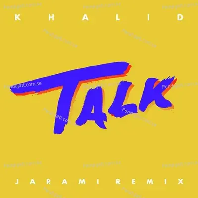 Talk  Jarami Remix  - Khalid