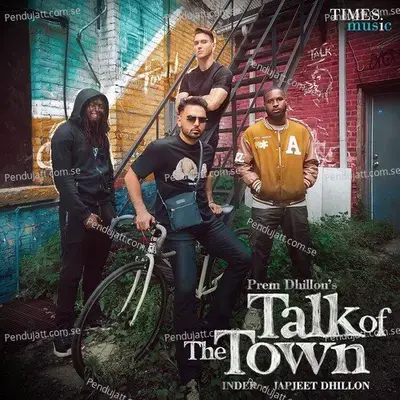 Talk Of The Town - Prem Dhillon album cover 