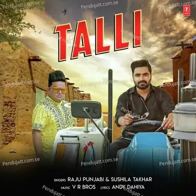 Talli - Raju Punjabi
