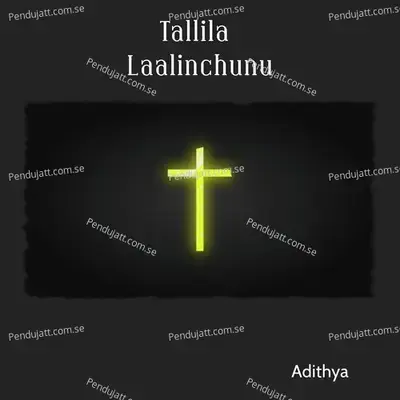 Tallila Laalinchunu - Adithya album cover 