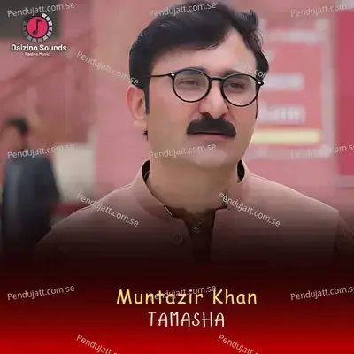 Tamasha - Muntazir Khan album cover 