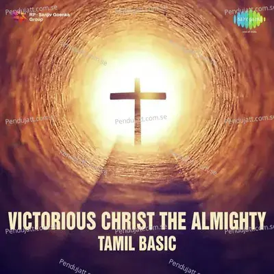 Tamil Basic - Victorious Christ The Almighty - Various Artists cover album