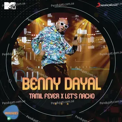 Tamil Fever X Lets Nacho - Benny Dayal album cover 