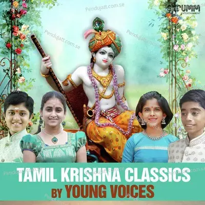 Tamil Krishna Classics By Young Voices - Various Artists cover album