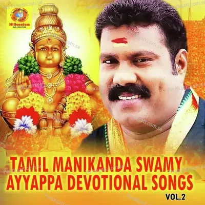 Tamil Manikanda Swamy Ayyappa Devotional Songs  Vol  2 - Kalabhavan Mani cover album