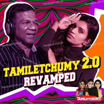 Tamiletchumy 2 0 Revamped - Shameshan Mani Maran album cover 