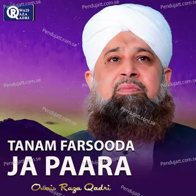 Warafana Laka Zikrak - Owais Raza Qadri album cover 