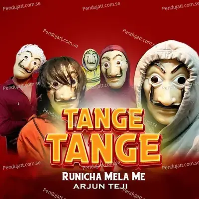 Tange Tange Runicha Mela Me - Arjun Teji album cover 