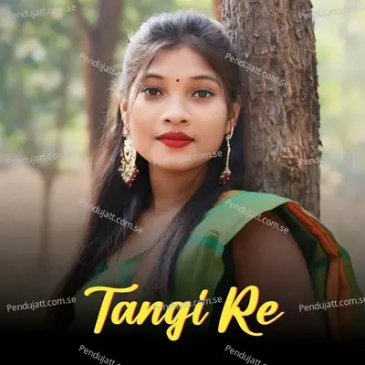 Tangi Re - Sawan Murmu album cover 