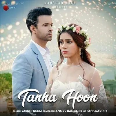 Tanha Hoon - Yasser Desai album cover 