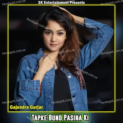 Tapke Bund Pasina Ki - Amit Kumar
