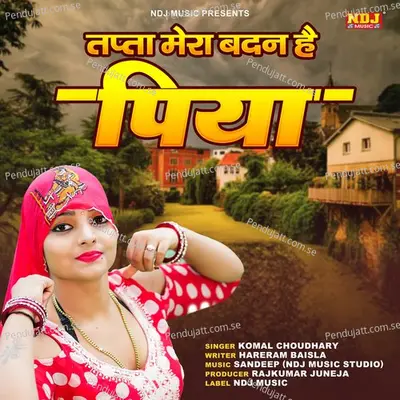 Tapta Mera Badan Hai Piya - Komal Chaudhary album cover 