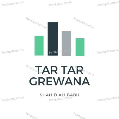 Tar Tar Grewana - Shahid Ali Babu album cover 