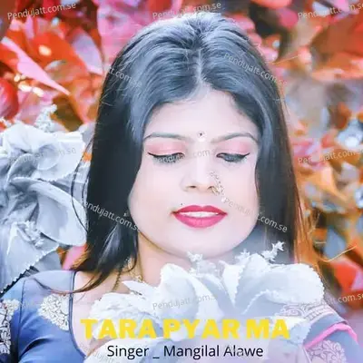 Tara Pyar Ma - Mangilal Alawe album cover 