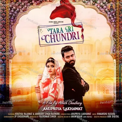 Tara Ri Chundri - Anupriya lakhawat album cover 