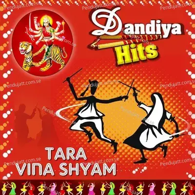 Tara Vina Shyam - Dandiya Hits - Various Artists cover album