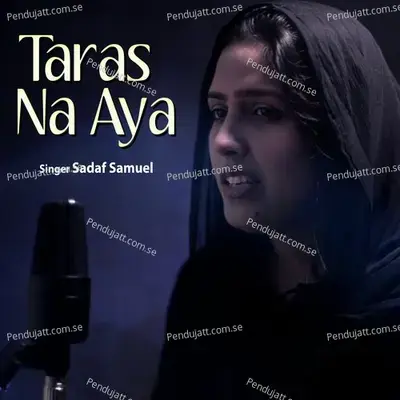 Taras Na Aya - Sadaf Samuel album cover 