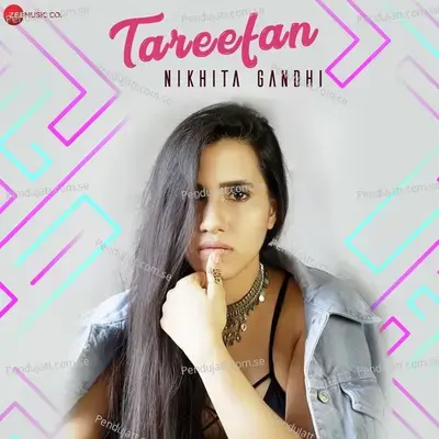 Tareefan By Nikhita Gandhi - Nikhita Gandhi album cover 