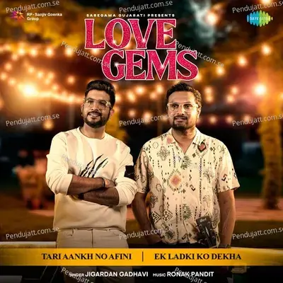 Tari Aankh No Afini X Ek Ladki Ko Dekha - Jigardan Gadhavi album cover 