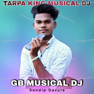 Tarpa King Musical Dj - Swapnil Dolhare album cover 